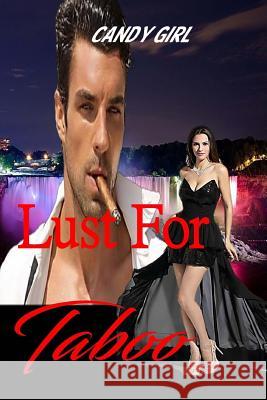 Lust for Taboo Candy Girl 9781539170143 Createspace Independent Publishing Platform