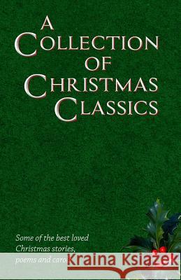 A Collection of Christmas Classics Robert Browning 9781539171454 Createspace Independent Publishing Platform