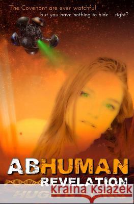 Abhuman: Revelation: The Verdant Dream - Part 1 Hugh B. Long 9781539178767