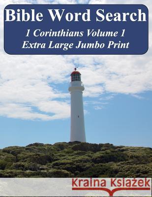 Bible Word Search 1 Corinthians Volume 1: King James Version Extra Large Jumbo Print T. W. Pope 9781539179429 Createspace Independent Publishing Platform