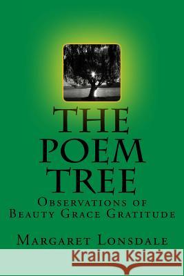 The Poem Tree Margaret Lonsdale 9781539186069 Createspace Independent Publishing Platform