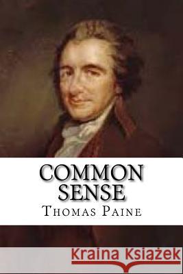 Common Sense Thomas Paine 9781539186670 Createspace Independent Publishing Platform