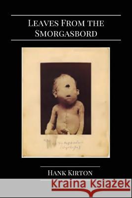 Leaves from the Smorgasbord Hank Kirton 9781539188032