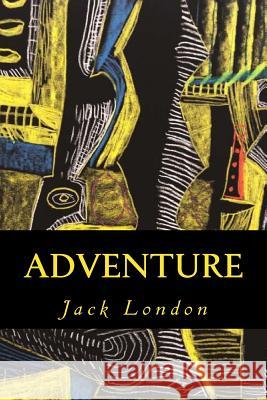 Adventure Jack London 9781539192428