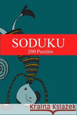 Soduku: 200 Puzzles Moe Szyslak 9781539195979 Createspace Independent Publishing Platform