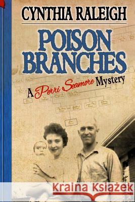 Poison Branches Cynthia Raleigh 9781539301523 Createspace Independent Publishing Platform