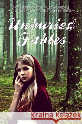 Unburied Fables Tiffany Rose Kassi Khaos Elspeth Willems 9781539302117