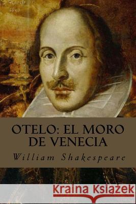 Otelo: El Moro de Venecia William Shakespeare Editorial Oneness 9781539307525 Createspace Independent Publishing Platform