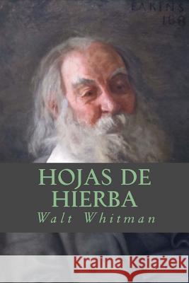 Hojas de Hierba Whitman Walt                             Editorial Oneness 9781539308102 Createspace Independent Publishing Platform