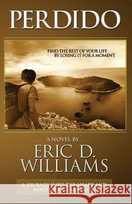 Perdido Eric D. Williams 9781539310471 Createspace Independent Publishing Platform