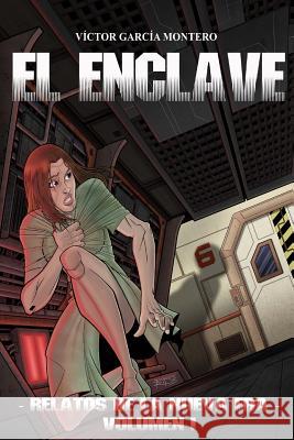El Enclave: Edición Especial Montero, Victor Garcia 9781539322009