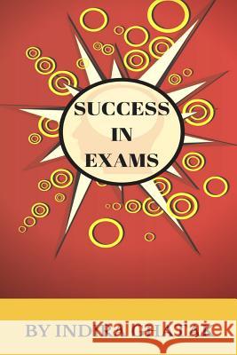 Success in Exams: Don't Work Hard, Work Smart Dr Indira Ghatak MR David Jablonka MR David Jablonka 9781539323006