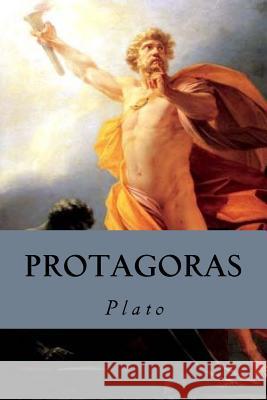 Protagoras Plato                                    Editorial Oneness 9781539323136 Createspace Independent Publishing Platform