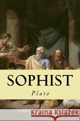 Sophist Plato                                    Editorial Oneness 9781539326878 Createspace Independent Publishing Platform