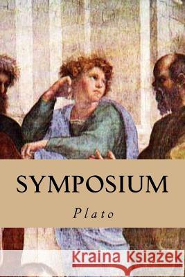 Symposium Plato                                    Editorial Oneness 9781539327097 Createspace Independent Publishing Platform