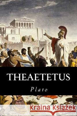 Theaetetus Plato                                    Editorial Oneness 9781539327899 Createspace Independent Publishing Platform