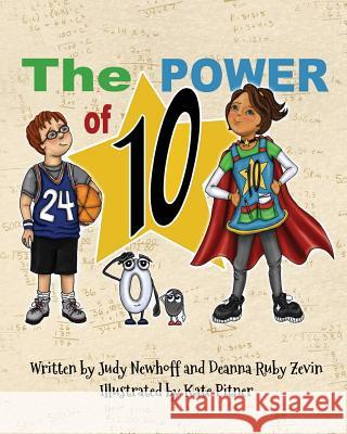 The Power of 10 Judy Newhoff Deanna Ruby Zevin 9781539333197 Createspace Independent Publishing Platform