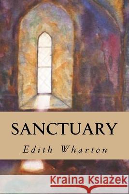 Sanctuary Editorial Oneness Edith Wharton 9781539333418 Createspace Independent Publishing Platform