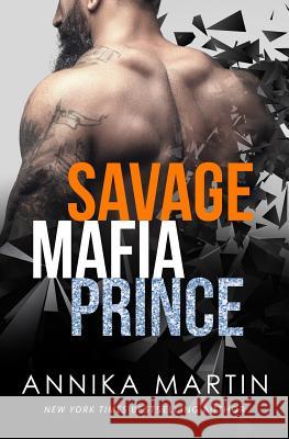 Savage Mafia Prince Annika Martin 9781539345060