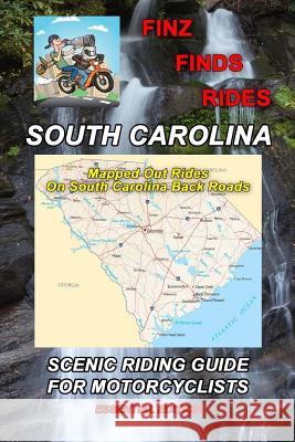 Finz Finds Scenic Rides In South Carolina Finzelber, Steve 