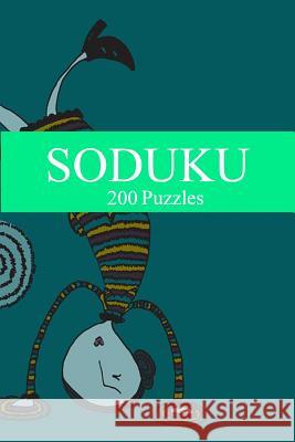 Soduku: 200 Puzzles-7th Edition Moe Szyslak 9781539348603 Createspace Independent Publishing Platform