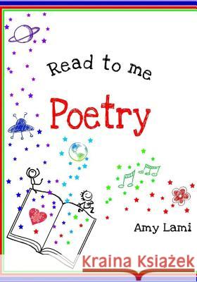 Read to me Poetry Lami, Amy 9781539359432