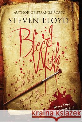 Bleed With Me Lloyd, Steven 9781539366843