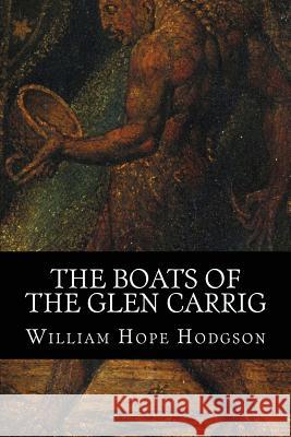 The Boats of the Glen Carrig William Hop 9781539367277 Createspace Independent Publishing Platform