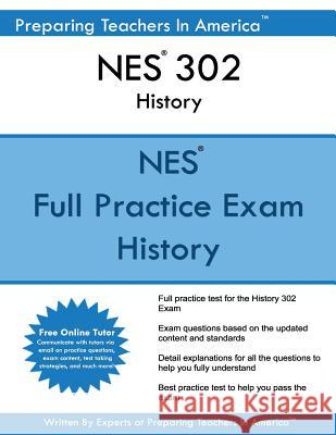 NES(R) 302 History: History Exam National Evaluation Series America, Preparing Teachers in 9781539377399 Createspace Independent Publishing Platform