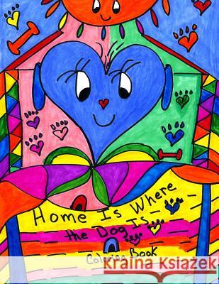 Home Is Where the Dog Is Marita Louise Gale 9781539393276 Createspace Independent Publishing Platform