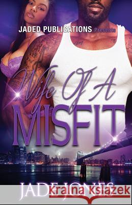 Wife of a Misfit Jade Jones 9781539394587 Createspace Independent Publishing Platform