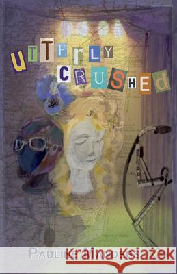 Utterly Crushed Pauline Manders 9781539404101 Createspace Independent Publishing Platform