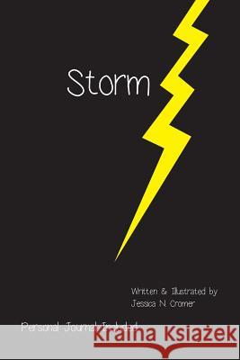 Storm Jessica N. Cromer 9781539409328 Createspace Independent Publishing Platform