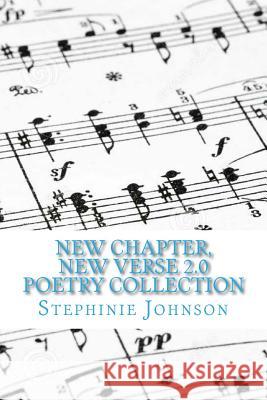 New Chapter, New Verse 2.0 Stephinie R. Johnson 9781539409960 Createspace Independent Publishing Platform