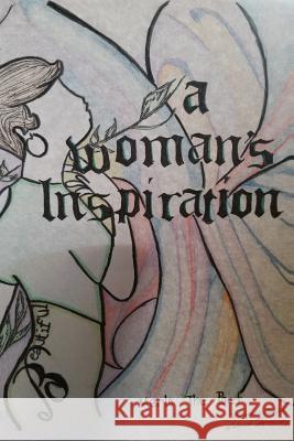 A Woman's Inspiration: A book of poems to inspire women Sims, Walter 9781539421542