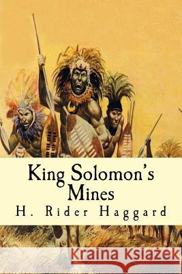 King Solomon's Mines H. Ride 9781539424482 Createspace Independent Publishing Platform
