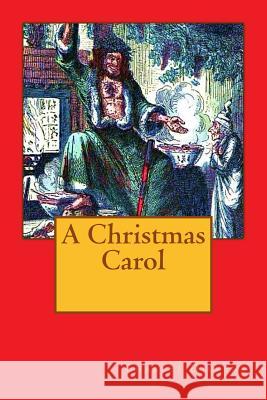 A Christmas Carol MR Charles Dickens 9781539428688 Createspace Independent Publishing Platform