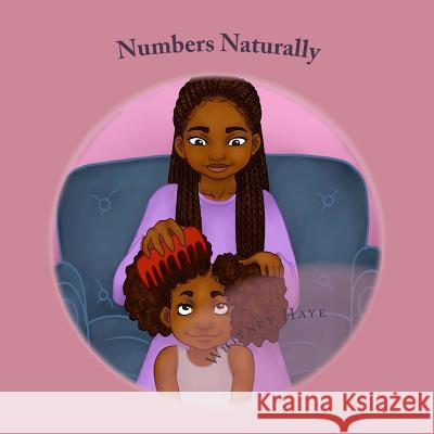 Numbers Naturally Whitney Haye Shakira Rivers 9781539443582 Createspace Independent Publishing Platform