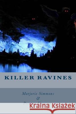 Killer Ravines Marjorie Simmons Preston Simmons 9781539446835