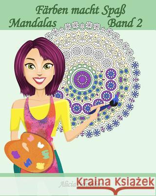 Färben macht Spaß - Mandalas - Band 2: 25 erholsame Mandalas Schreiber, Alicia 9781539449546