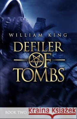 Defiler of Tombs William King 9781539450030