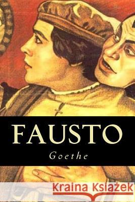 Fausto Goethe                                   Editorial Oneness 9781539450412 Createspace Independent Publishing Platform