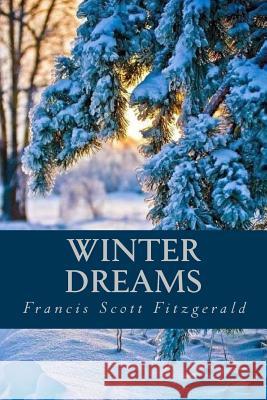 Winter Dreams Francis Scott Fitzgerald Ravell 9781539451310 Createspace Independent Publishing Platform