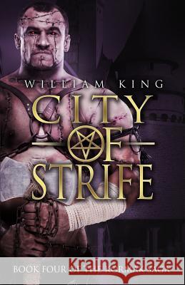 City of Strife William King 9781539452423