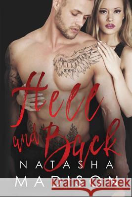 Hell And Back Madison, Natasha 9781539452829 Createspace Independent Publishing Platform