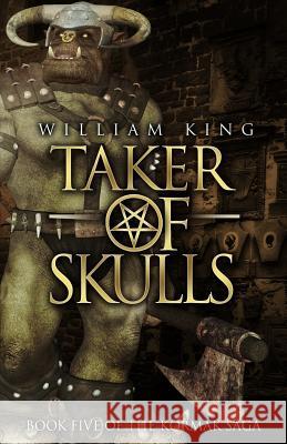 Taker of Skulls William King 9781539453208 Createspace Independent Publishing Platform