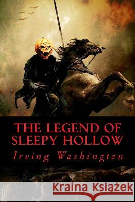 The Legend of Sleepy Hollow Irving Washington Ravell 9781539454465 Createspace Independent Publishing Platform