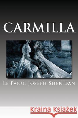 Carmilla Le Fanu Josep Hollybooks 9781539454984 Createspace Independent Publishing Platform
