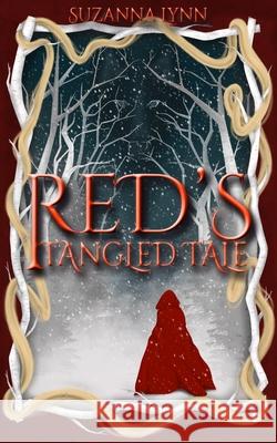 Red's Tangled Tale Suzanna Lynn 9781539458166 Createspace Independent Publishing Platform