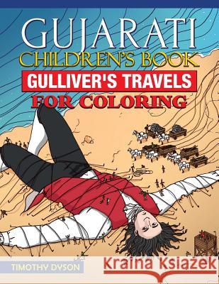 Gujarati Children's Book: Gulliver's Travels for Coloring Timothy Dyson 9781539471363